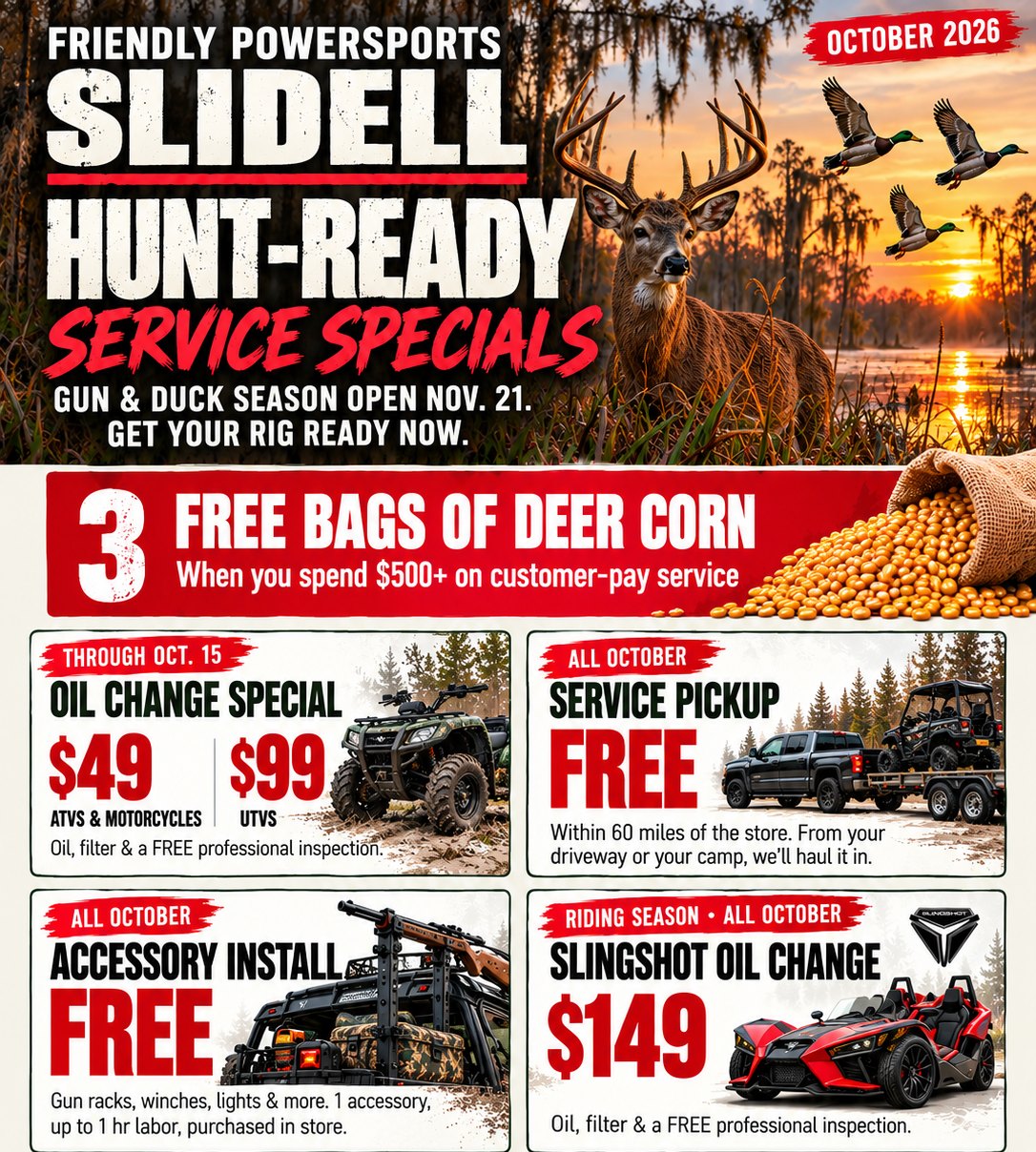 Friendly Powersports Slidell October 2026 Hunt-Ready Service Specials flyer